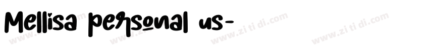 Mellisa personal us字体转换 Mellisa personal us字体转换